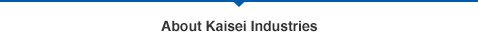 About Kaisei Industries